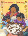 Bread Is Love